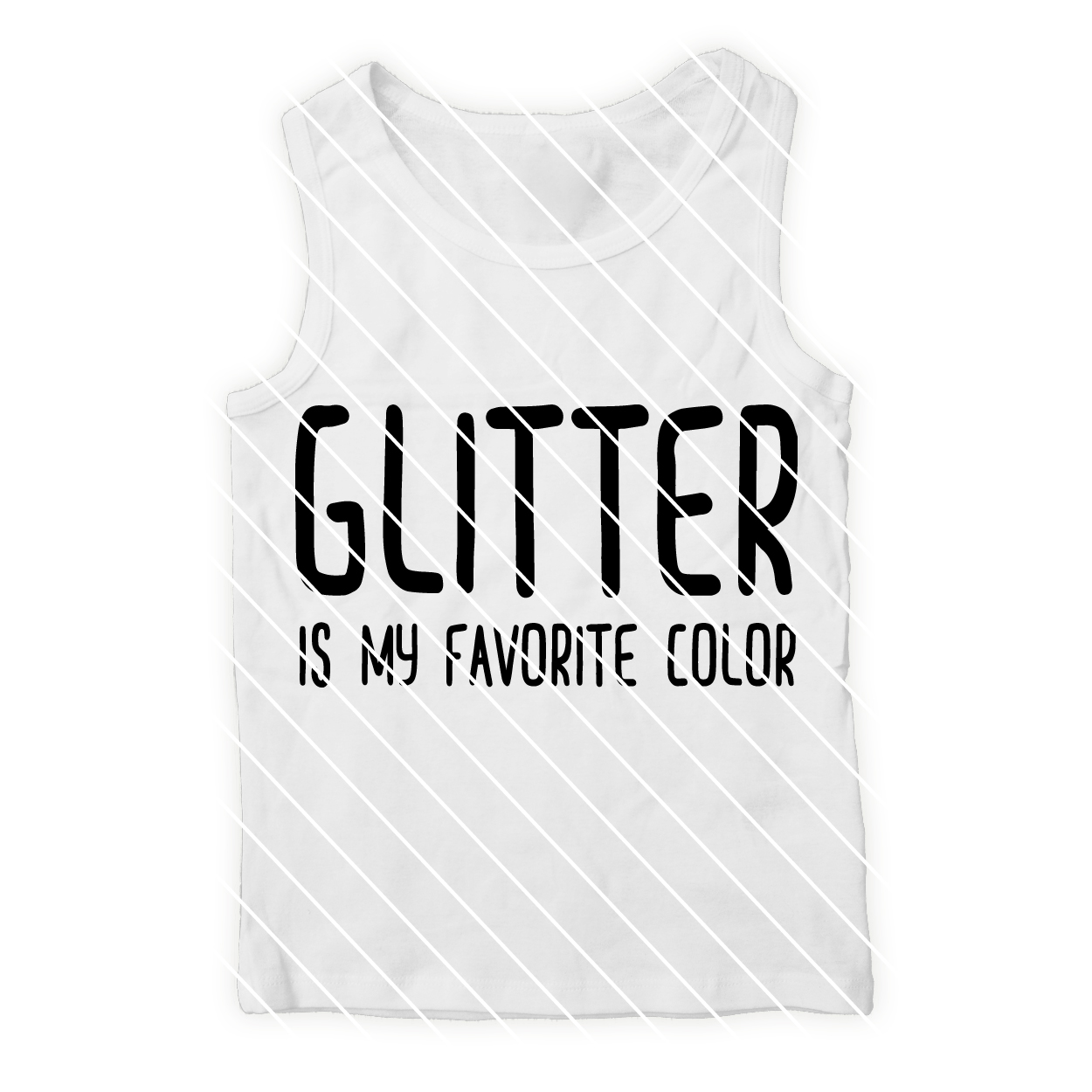 Schneidedatei Glitter is my favorite color